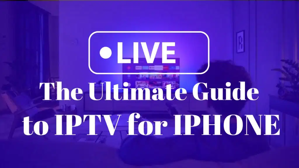iptv for iphone